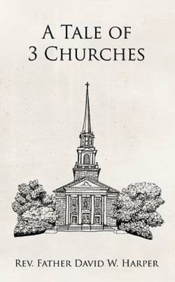 Picture of A Tale of 3 Churches