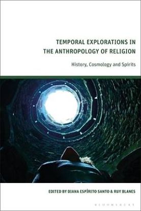Picture of Temporal Explorations in the Anthropology of Religion