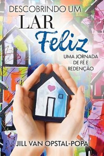 Picture of Descobrindo um Lar Felize