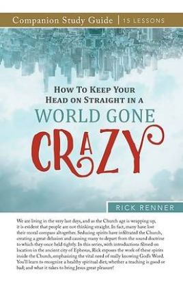 Picture of How to Keep Your Head on Straight in a World Gone Crazy Study Guide