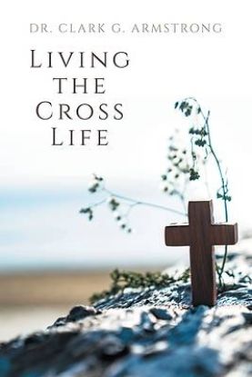 Picture of Living the Cross Life