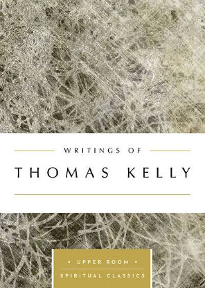 Picture of Writings of Thomas Kelly (Annotated) - eBook [ePub]