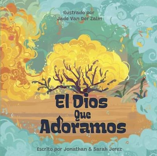 Picture of El Dios Que Adoramos