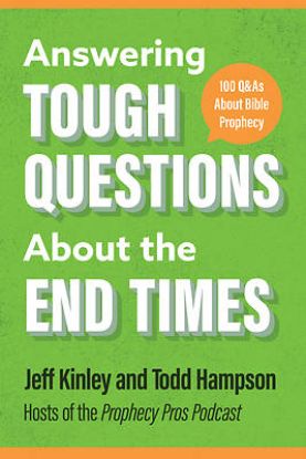 Picture of Answering Tough Questions about Bible Prophecy
