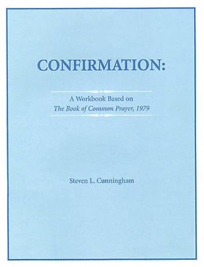 Picture of Confirmation Workbook Based on the 1979 Book of Common Prayer