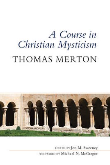 Picture of A Course in Christian Mysticism