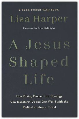 Picture of A Jesus-Shaped Life
