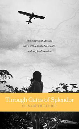 Picture of Through Gates of Splendor