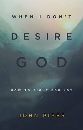 Picture of When I Don't Desire God