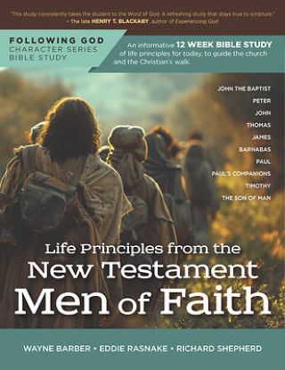 Picture of Follo Life Principles from the New Testament Men of Faith