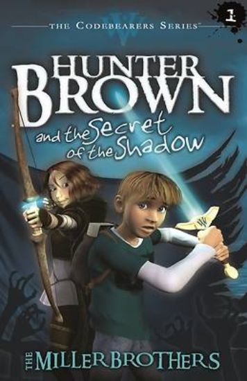 Picture of Hunter Brown and the Secret of the Shadow