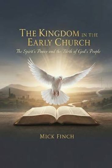 Picture of The Kingdom in the Early Church