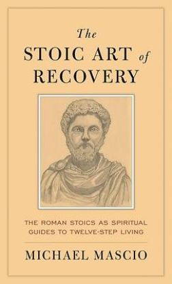 Picture of The Stoic Art of Recovery