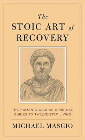 Picture of The Stoic Art of Recovery
