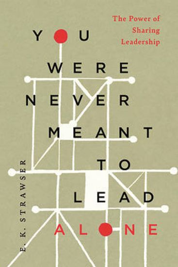 Picture of You Were Never Meant to Lead Alone
