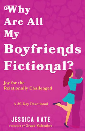 Picture of Why Are All My Boyfriends Fictional?