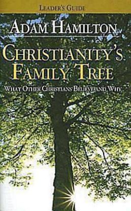 Picture of Christianity's Family Tree Leader's Guide