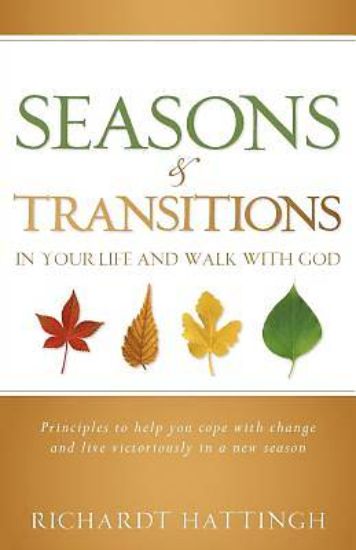 Picture of Seasons & Transitions in Your Life and Walk with God