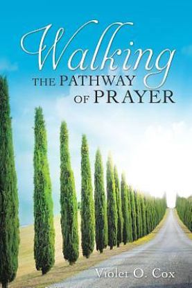 Picture of Walking the Pathway of Prayer