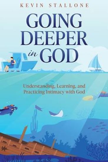 Picture of Going Deeper in God