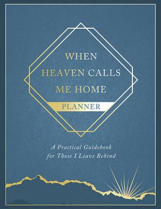 Picture of When Heaven Calls Me Home Planner