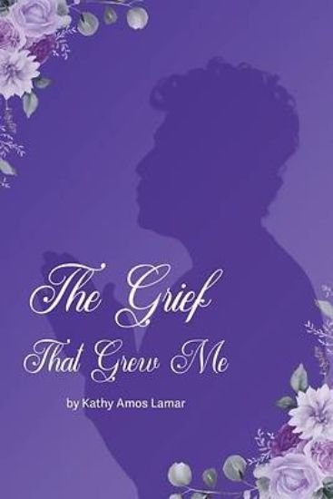Picture of The Grief That Grew Me