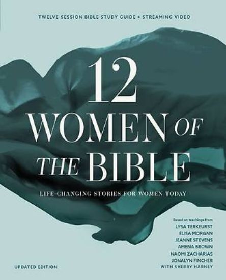 Picture of Twelve Women of the Bible Study Guide Plus Streaming Video, Updated Edition