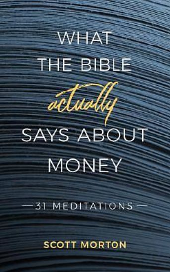 Picture of What the Bible Actually Says about Money