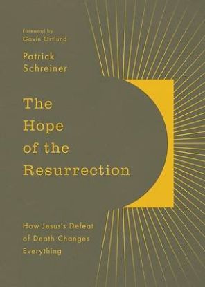 Picture of The Hope of the Resurrection