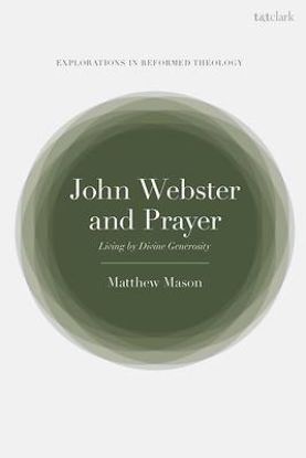 Picture of John Webster and Prayer