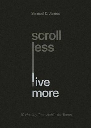 Picture of Scroll Less, Live More