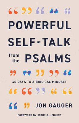 Picture of Powerful Self-Talk from the Psalms