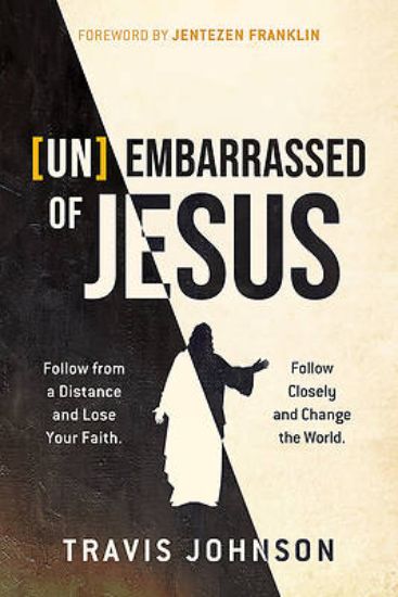 Picture of (Un)Embarrassed of Jesus