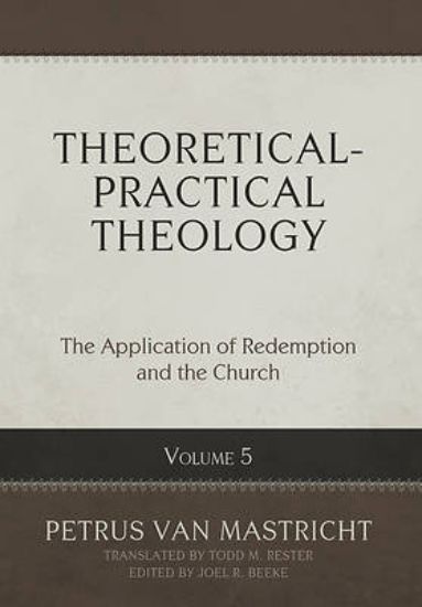 Picture of Theoretical-Practical Theology, Volume 5