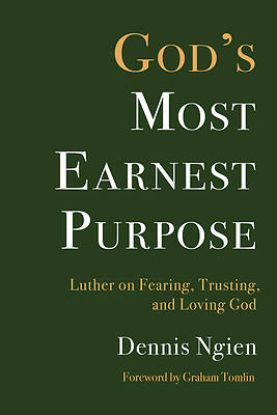 Picture of God's Most Earnest Purpose