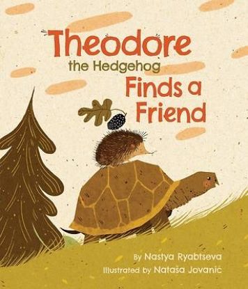 Picture of Theodore the Hedgehog Finds a Friend