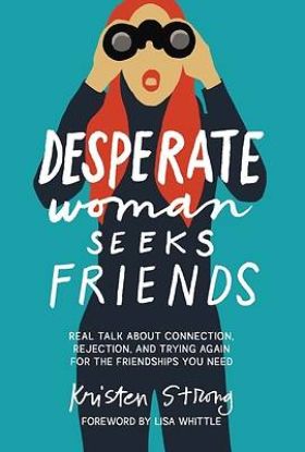 Picture of Desperate Woman Seeks Friends
