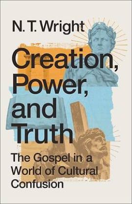 Picture of Creation, Power, and Truth