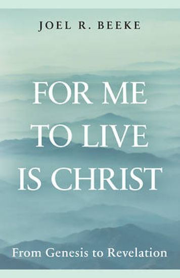 Picture of For Me to Live Is Christ