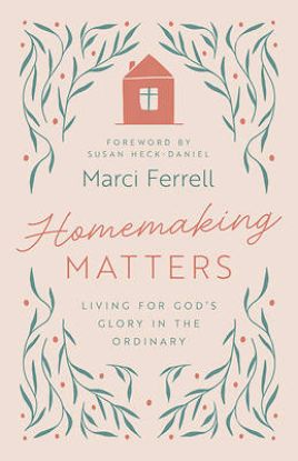 Picture of Homemaking Matters