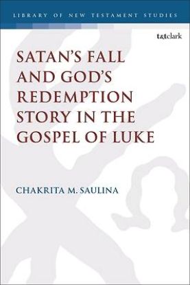 Picture of Satan's Fall and God's Redemption Story in the Gospel of Luke