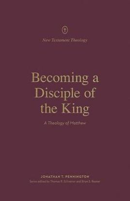 Picture of Becoming a Disciple of the King