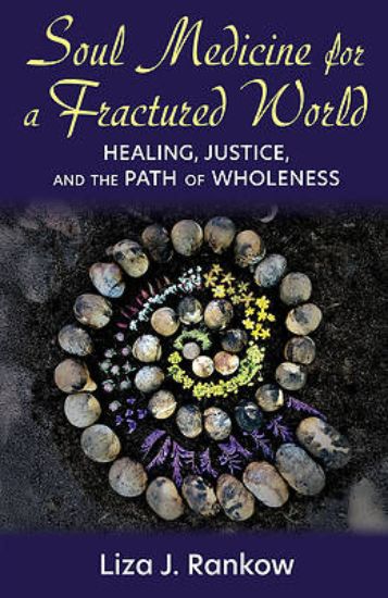 Picture of Soul Medicine for a Fractured World