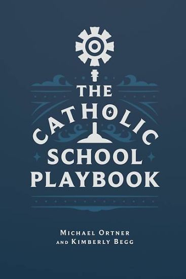 Picture of The Catholic School Playbook