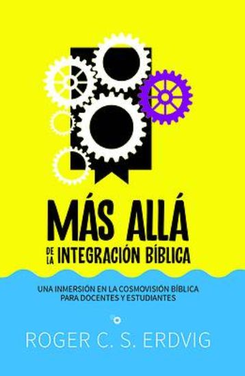 Picture of Más Allá de la Integración Bíblica