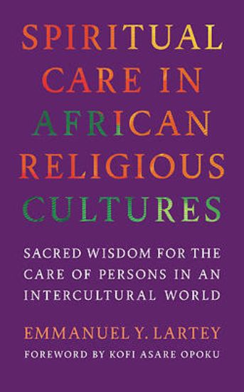 Picture of Spiritual Care in African Religious Cultures