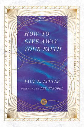 Picture of How to Give Away Your Faith