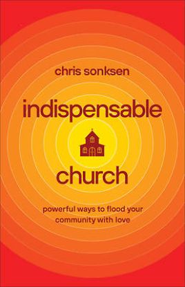 Picture of Indispensable Church