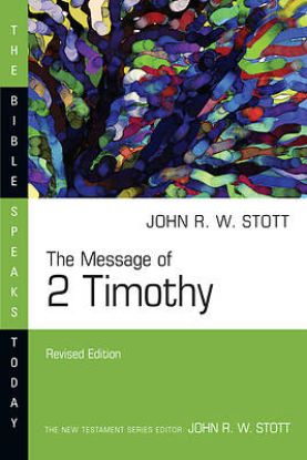 Picture of The Message of 2 Timothy