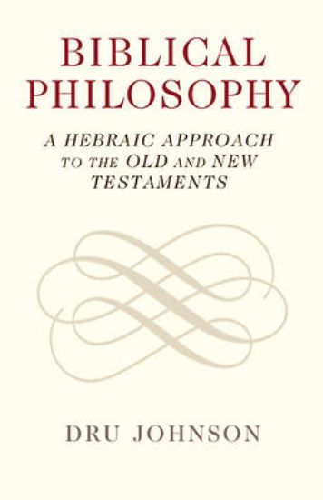 Picture of Biblical Philosophy